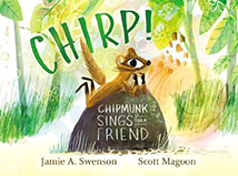 Chirp! Chipmunk Sings for a Friend